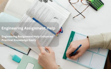 Engineering Assignment Help Enhances Practical Knowledge Easily