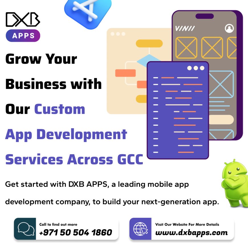Avail app development services customized by mobile app developers at DXB APPS
