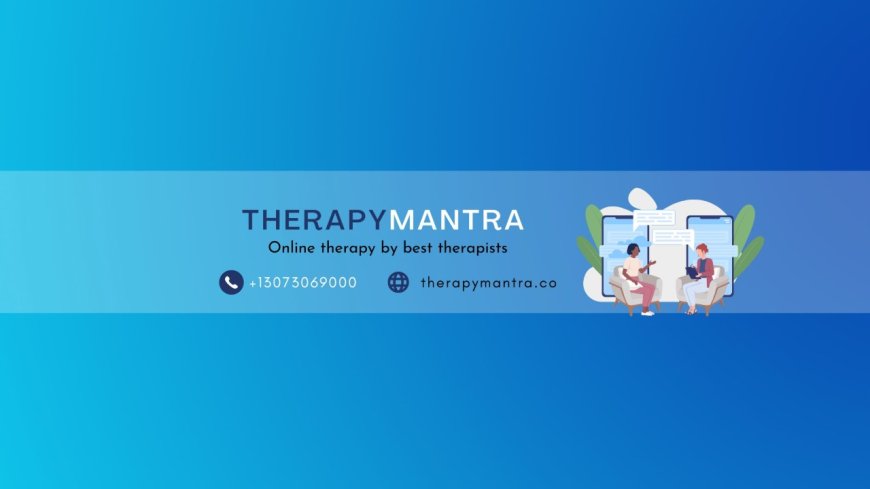 Online Therapy: A Modern Approach to Mental Wellness