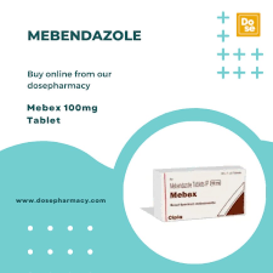 Worm-Free Living Starts with Mebex 100mg Tablet
